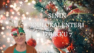 SININ JOULUKALENTERI Luukku 7 [upl. by Anitsihc]