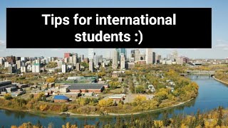 Few tips for international students MacEwan University Edmonton Alberta Canada [upl. by Eralcyram537]