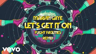 Marvin Gaye  Lets Get It On Flight Facilities Remix  Audio [upl. by Eelyrag]