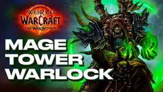 Destruction Warlock Mage Tower Guide  The War Within 1102 World of Warcraft [upl. by Risa]