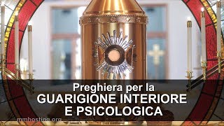 Preghiera per la guarigione psicologica interiore e spirituale  Stop paura e panico [upl. by Selma]