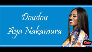 Aya Nakamura  Doudou LyricsParoles [upl. by Eloisa599]