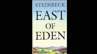 East of Eden by John Steinbeck Full Audiobook [upl. by Tezzil858]