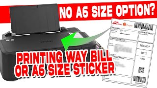 WAY BILL SHOPEE A6 SIZE PRINTING ON EPSON L120121 NO A6 SIZE OPTION HOW TO PRINT ON MICROSOFT WORD [upl. by Chaddy]