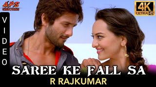 Saree Ke Fall Sa  R Rajkumar Hindi HD 4K Video Song  Shahid Kapoor  Sonakshi Sinha [upl. by Erv]