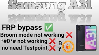 Samsung Galaxy A31 FRP bypass✅by unlock tool Sam A315fSam A315G google account verification remove [upl. by Naujit447]