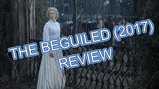 The Beguiled 2017 Review  Every Sofia Coppola Movie [upl. by Means]