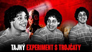 NEJZNÁMĚJŠÍ EXPERIMENT S TROJČATY [upl. by Kluge591]