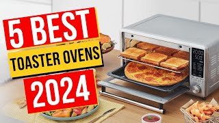 Best Toaster Ovens In 2024  Top 5 Toaster Ovens [upl. by Byron]