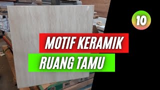 10 Motif keramik lantai ruang tamu idaman para arsitek [upl. by Steady]