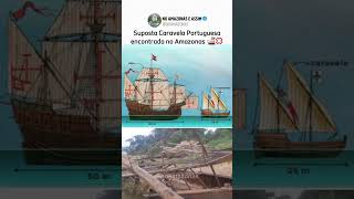 A seca histórica no Amazonas continua revelando mistérios Caravela portuguesa em Canutama [upl. by Kingdon602]