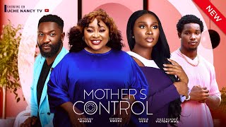 MOTHERS CONTROL New Movie Sonia Uche Chioma Nwosu Anthony Woode 2024 Nollywood Romcom Movie [upl. by Ybba]