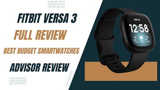 Fitbit Versa 3 Smartwatch Full Review Of 2024 [upl. by Ailak]