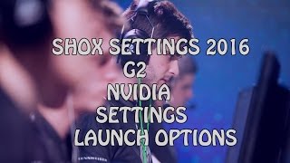 CS GO Shox Settings 2016 Nvidia  Settings  Launch Options [upl. by Goulden]