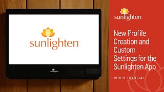 New Profile Creation and Custom Settings for the Sunlighten App [upl. by Amari]