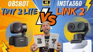 Quelle est la meilleur Webcam 4K PTZ Alimentée par IA obsbot Tiny 2 Lite ou insta360 link 2 [upl. by Aela]