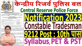 CRPF Constable Recruitment 2023 Notification ¦¦ CRPF Constable Tradesman Vacancy 2023 Online Form [upl. by Llenaej]