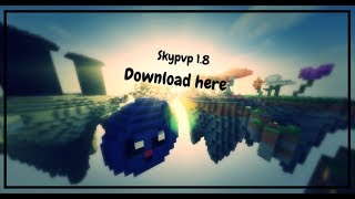 Minecraft Skypvp Map Download 18 Version 3 [upl. by Wolfe]