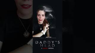 Review Daddys Head [upl. by Ingraham681]