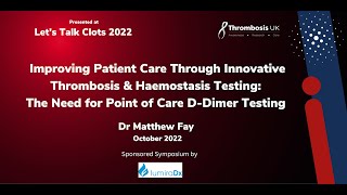 Innovative Thrombosis and Haemostasis Testing The Need for Point gf Care DDimer Testing [upl. by Anna287]