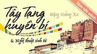 Tóm Tắt Sách Tây Tạng Huyền Bí Và Nghệ Thuật Sinh Tử [upl. by Yelrebmik409]