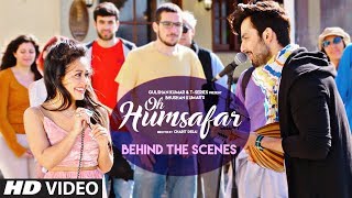 Making Of Oh Humsafar  Neha Kakkar amp Himansh Kohli  Tony Kakkar  Bhushan Kumar  Manoj Muntashir [upl. by Rotow]