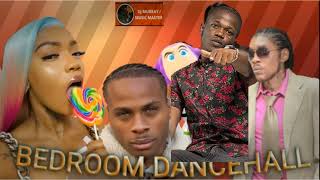 BEDROOM DANCEHALL MIX CLEAN 2023 DEXTA DAPSJAH VINCI450SHENSEEA [upl. by Aicnetroh657]