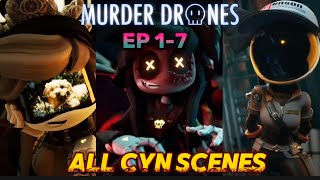 ALL CYN SCENES MURDER DRONES EP 17 [upl. by Oyam434]