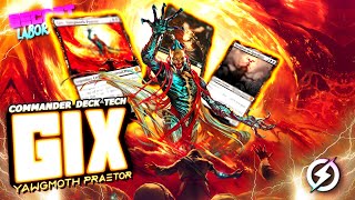 Commander Deck Tech  Gix Yawgmoth Praetor  Secret Lab [upl. by Guilbert]