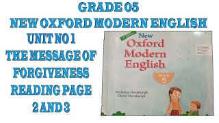 NEW OXFORD MODERN ENGLISH BOOK 5 unit no 1 the message of forgiveness reading pg no 2 and 3 explain [upl. by Atalie]