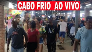 Cabo Frio ao vivo Praça da Cidadania Orla e Show nos Quiosques [upl. by Weingarten]