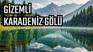 Karadenizin Gizemli Gölü Artvin Borçka Karagöl [upl. by Eornom]