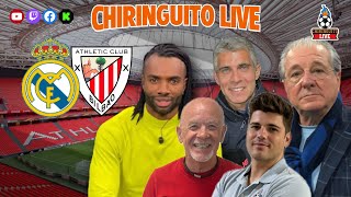 ⚽ ATHLETIC CLUB  REAL MADRID  CHIRINGUITO LIVE [upl. by Rodablas]