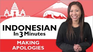 Learn Indonesian  Indonesian in Three Minutes  Making Apologies [upl. by Pownall]