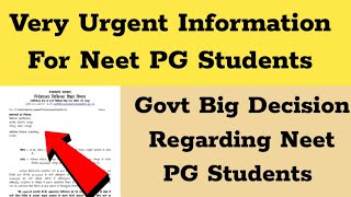 Neet pg 2024 I Important Update For All Neet PG Students  Govt Big Decision  Neet pg 2024 [upl. by Aisorbma]