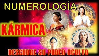 LA NUMEROLOGIA KARMICA DESCUBRE SU SIGNIFICADO OCULTO [upl. by Yvaht761]