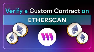 How to Verify a Custom Contract on Etherscan using a Dashboard [upl. by Ssidnac443]