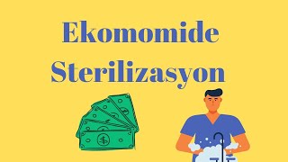 Ekonomide Sterilizasyon nedir [upl. by Galen]