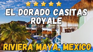 El Dorado Casitas Royale  Riviera Maya Mexico AllInclusive Resort [upl. by Meta806]