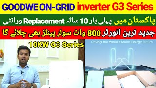 ☀️Pakistans First 10 Year Replacement Warranty ONGRID Inverter  GOODWE G3 Series 10KW ONGRID [upl. by Fay]