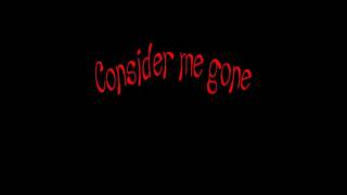 Consider Me Gone  Reba McEntire Lyrics [upl. by Dottie]