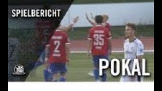 VfR Garching  Spvgg Unterhaching 2 Runde Pokal [upl. by Ennaeus]