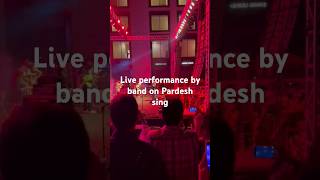 live performance by band of Pardesh song Dil deewana dil [upl. by Malia146]