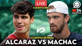 🔴 CARLOS ALCARAZ  TOMAS MACHAC CF ATP SHANGHAI  COMENTANDO EN DIRECTO [upl. by Nhguavad926]