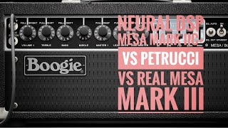 Neural DSP Mesa Boogie IIC vs Neural DSP Petrucci vs Real Mesa Boogie Mark III Black Stripe [upl. by Florina]