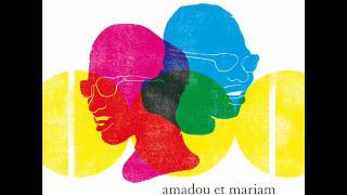 Amadou amp Mariam  ChantezChantez [upl. by Armbrecht134]