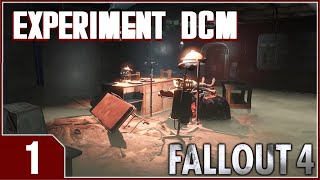 Fallout Experiment DCM  EP1 [upl. by Letsyrhc]