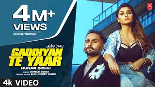 Gaddiyan Te Yaar  Hunar Sidhu  Sukhpreet Kaur Official Video Jay Dee  New Punjabi Song 2022 [upl. by Llevron]