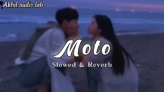 MOTO Slowed and reveals song 🫡🫡 [upl. by Ellord]