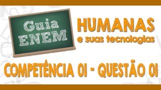 GUIA ENEM  Ciências Humanas  Comp 1  Q01 Atividades  Q09 Livro [upl. by Tor]